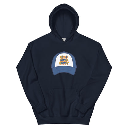 Good buddy hoodie